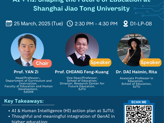 Thumbnail of [Masterclass 1] AI + HI: Shaping the Future of Education at Shanghai Jiao Tong University